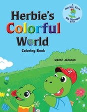 Herbie's Colorful World Coloring Book by Donte Jackson (English) Paperback Book