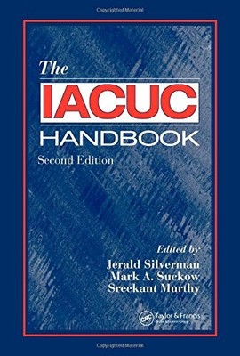 The IACUC Handbook - VERY GOOD