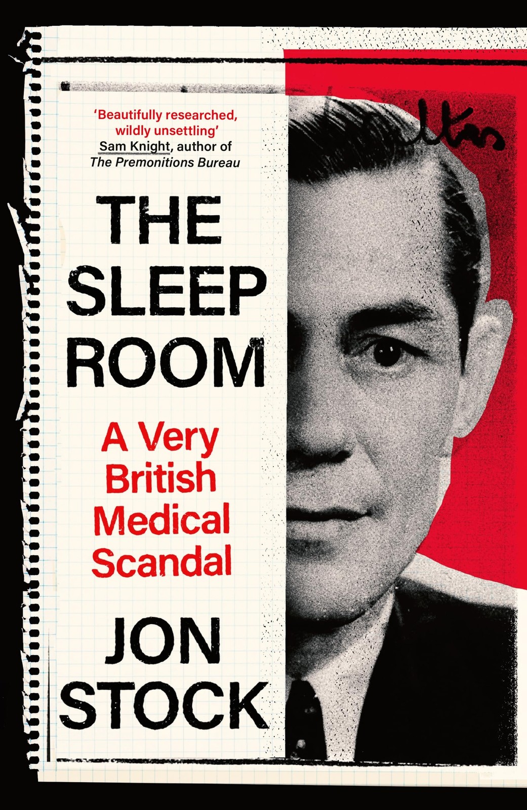 The Sleep Room: A Very British Medical Scandal,Stock, Jon Jon St