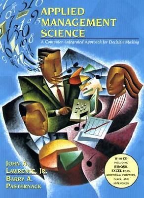 Applied Management Science: A Computer-Integrated Approach for Decision Making