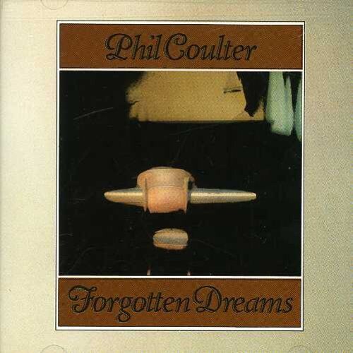 Phil Coulter Forgotten Dreams (CD) - Zdjęcie 1 z 1