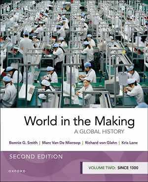World in the Making: Volume Two - Paperback, by Smith Bonnie G.; - Acceptable k