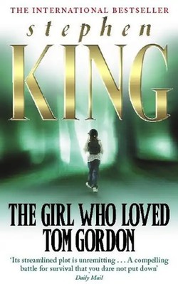 The Girl, Who Loved Tom Gordon - Stephen King