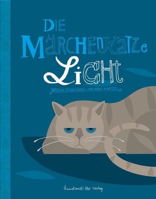 Die Märchenkatze Licht Stegemann, Verena und Orlando Hoetzel: