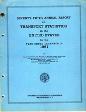 INTERSTATE COMMERCE COMMISSION - USA MULTI-PART TRANSPORT STATISTICS 12/31/1961