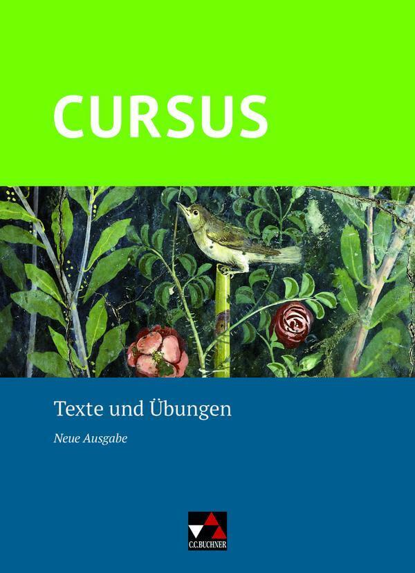 Thumbnail - Cursus - Neue Ausgabe Texte Und Übungen | Britta Boberg (u. A.) | Buch