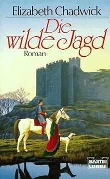 Die wilde Jagd. Roman. von Chadwick, Elizabeth | Buch | Zustand akzeptabel