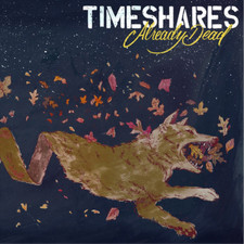 Timeshares Already Dead (Vinyl) 12" Album