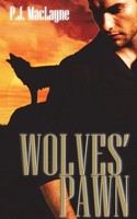 P. J. Maclayne | Wolves' Pawn | Taschenbuch | Englisch (2017)