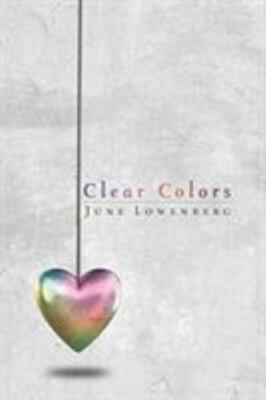 Clear Colors - 1643508172, paperback, June Lowenberg