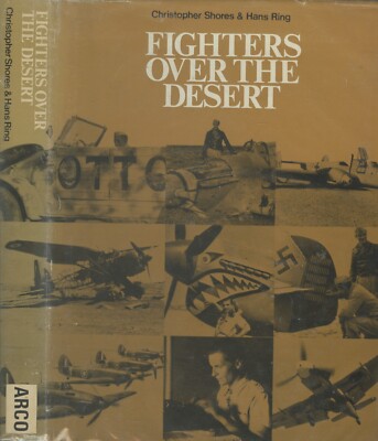 FIGHTERS OVER THE DESERT by SHORES & RING  1st Edt VG
