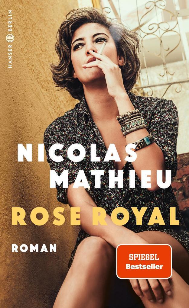 Thumbnail - Rose Royal | Nicolas Mathieu | 2020 | Deutsch | Rose Royal