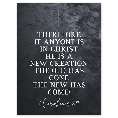 2 Korinther 5:17 Christus Neue Schöpfung Alt Vorbei Neu Ist Gekommen Bibel Kunst Poster