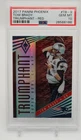 Tom Brady Triumphant Red /299 - 2017 Panini Phoenix Patriots #TB-9 PSA 10 NFL 🐐