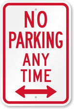 No Parking Any Time Sign Weatherproof Aluminum 8"x12"