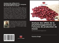 Analyse Des Effets De La PhytohéMagglutinine Sur L'enzyme De Production De Masse