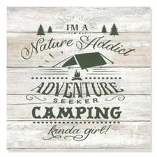 Nature Addict Kinda Girl Rustic Looking Camping Outdoors Wood B3-12120062072