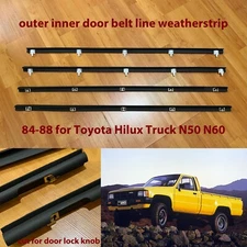 outer inner door belt line weatherstrip seal for Toyota Hilux LN50 LN56 truck