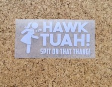 Hawk Tuah Aufkleber Weiß 15 cm Länge Auto Vinyl Selbstklebend
