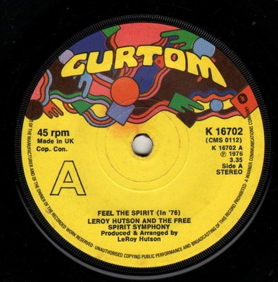 LeRoy Hutson And The Free Spirit Symphony - Feel The Spirit (In '76) (7'', Sin...