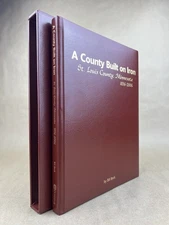 County Built on Iron: St. Louis County, Minnesota, 1856-2006; Minnesota History