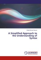 Khalid Ahmed Hassan | A Simplified Approach To The Understanding Of Syntax