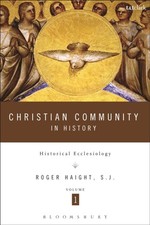 Image of CHRISTIAN COMMUNITY IN HISTORY VOLUME 1 by ROGER D. HAIGHT Paperback Self Help
