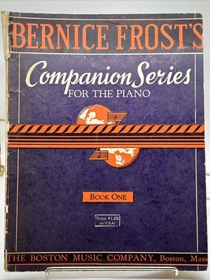 Vintage 1947 Bernice Frost's Companion Series for the Piano Sheet Music Book