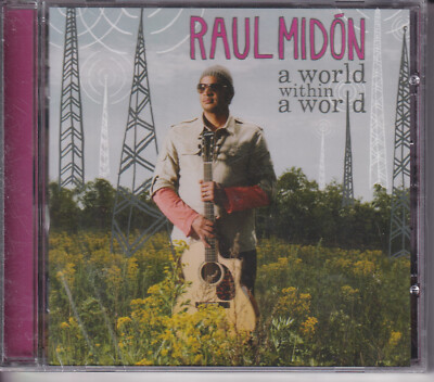 RAUL MIDON A World Within A World (CD 2007) NEW SEALED 10 Songs Soul Jazz Canada