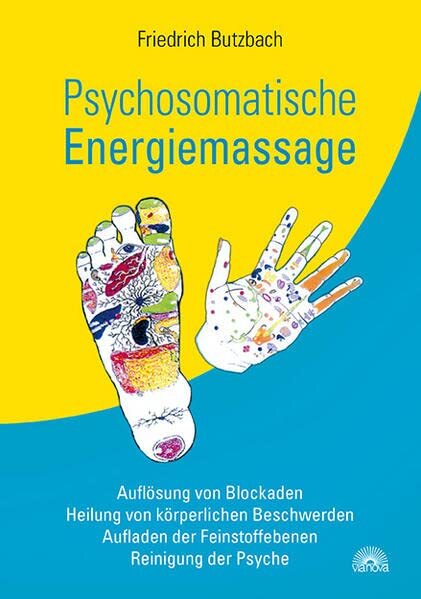 Friedrich Butzb Psychosomatische Energiemassage: Auflösung vo (Copertina rigida)