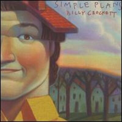 Simple Plans by Billy Crockett: New