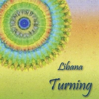 Libana - Turning, Songs Of Earth Reverence & Peace (CD, 2009, 17 Tracks, Cracked