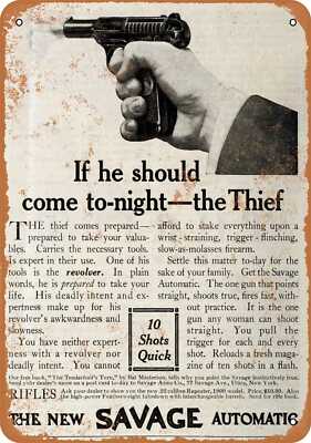 METAL SIGN - 1910 Savage Automatic Pistol for Thieves -- Vintage Look ...