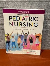 Wong's Essentials of Pediatric Nursing 11TH Edition Like NEW WITH EVOLVE CODE