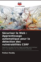 Pallavi Reddy | SéCuriser Le Web : Apprentissage Automatique Pour La...