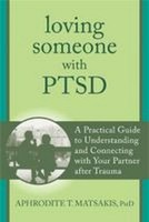 Loving Someone With Ptsd: A Practical Guide To Understanding And Connecting