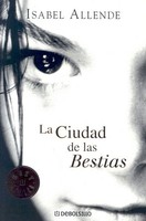Isabel Allende La Ciudad De Las Bestias
