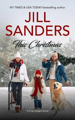 Jill Sanders | This Christmas | Taschenbuch | Englisch (2025) | Idealist LLC