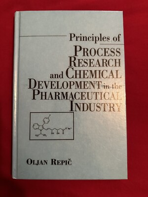 Principles of Process Research and Chemical Development in the Pharmaceutical...