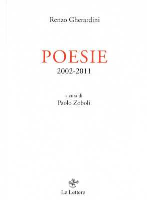 Poesie 2002-2011 - Gherardini Renzo