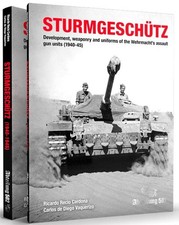 Sturmgeschütz: Development, Weaponry and Uniforms of the Wehrmacht's Assault ...