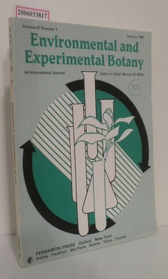 Environmental and Experimental Botany - Volume 27 Number 1 * January 1987 An Int