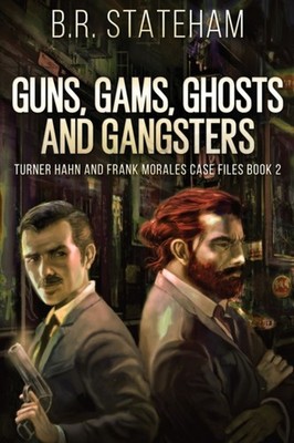 Stateham - Guns Gams Ghosts and Gangsters - New paperback or softbac - X555z
