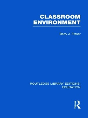 Barry Fraser Classroom Environment (RLE Edu O) (Gebundene Ausgabe)