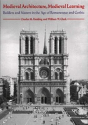 Medieval Architecture, Medieval Learning : Builders and Masters i