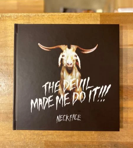 NECKFACE アートブック THE DEVIL MADE ME DO IT! Neckface: The Devil Made Me Do It / | eBay