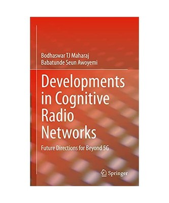 Developments in Cognitive Radio Networks: Future Directions for Beyond 5G, Babat