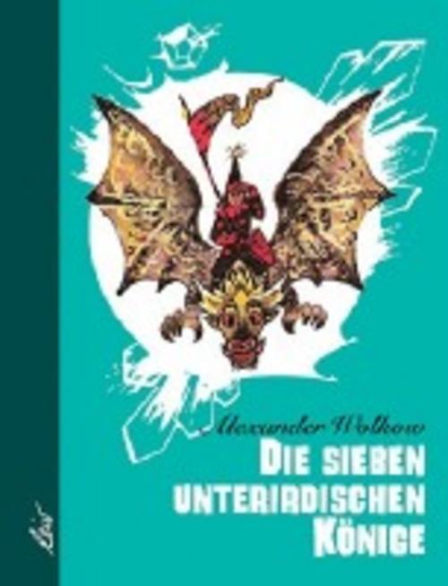 Thumbnail - Die Sieben Unterirdischen Könige Alexander Wolkow