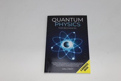 Quantum Physics for Beginners: From Wave Theory to Quantum Computing. Understand