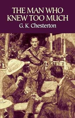 The Man Who Knew Too Much (Dover - Paperback, by Chesterton G. K. - Acceptable